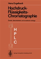 Heinz Engelhardt - Hochdruck-Flüssigkeits-Chromatographie