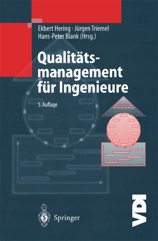 Blank, Hans-Peter Blank, Herin, Ekbert Hering, Trieme, … - Qualitätsmanagement für Ingenieure