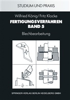 Fritz Klocke, Wilfrie König, Wilfried König - Fertigungsverfahren
