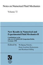 Hans-Joachi Heinemann, Hans-Joachim Heinemann, Reinhard Hilbig, Wolfgang Nitsche - New Results in Numerical and Experimental Fluid Mechanics II