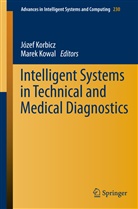 Joze Korbicz, Jozef Korbicz, Kowal, Kowal, Marek Kowal - Intelligent Systems in Technical and Medical Diagnostics