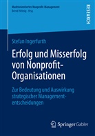 Stefan Ingerfurth, Bern Helmig, Bernd Helmig - Erfolg und Misserfolg von Nonprofit-Organisationen
