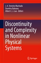 Dumitr Baleanu, Dumitru Baleanu, Albert C J Luo, Albert C J Luo, Albert C. J. Luo, J. A. Tenreiro Machado... - Discontinuity and Complexity in Nonlinear Physical Systems