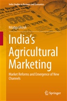 Nilabja Ghosh - India's Agricultural Marketing