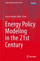 Hassa Qudrat-Ullah, Hassan Qudrat-Ullah - Energy Policy Modeling in the 21st Century