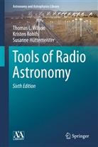 Hüttemeister, Sus Hüttemeister, Susan Hüttemeister, Susanne Hüttemeister, Rohlf, K Rohlfs... - Tools of Radio Astronomy