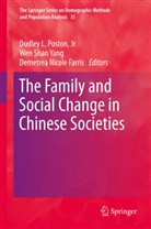 D. Nicole Farris, Demetra Nicole Farris, Demetrea Nicole Farris, Nicole Farris, Demetrea Nicole Farris, Dudley L. Poston... - The Family and Social Change in Chinese Societies
