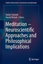 Stefa Schmidt, Stefan Schmidt, Walach, Walach, Harald Walach - Meditation Neuroscientific Approaches and Philosophical Implications
