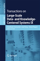 Abdelkader Hameurlain, Jose Küng, Josef Küng, Roland Wagner - Transactions on Large-Scale Data- and Knowledge-Centered Systems IX