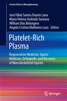 Maria Helena Andrade Santana, William Dias Belangero, Dias Belangero et al, Mari Helena Andrade Santana, Maria Helena Andrade Santana, José Fábio Santos Duarte Lana... - Platelet-Rich Plasma
