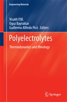 Guillermo Alfredo Picó, Ogu Bayraktar, Oguz Bayraktar, Visakh P. M., Guillermo Alfredo Pico, Guillermo Alfredo Picó... - Polyelectrolytes