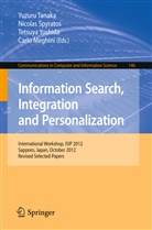Carlo Meghini, Nicola Spyratos, Nicolas Spyratos, Yuzuru Tanaka, Tetsuya Yoshida, Tetsuya Yoshida et al - Information Search, Integration and Personalization