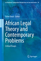 Och Onazi, Oche Onazi - African Legal Theory and Contemporary Problems
