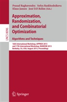 Klaus Jansen, Klaus Jansen et al, Prasad Raghavendra, Sofy Raskhodnikova, Sofya Raskhodnikova, José D. P. Rolim... - Approximation, Randomization, and Combinatorial Optimization. Algorithms and Techniques