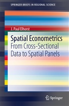 J Paul Elhorst, J. Paul Elhorst - Spatial Econometrics