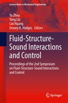 Dewey H. Hodges, Lixi Huang, Lixi Huang et al, Yan Liu, Yang Liu, Yu Zhou - Fluid-Structure-Sound Interactions and Control