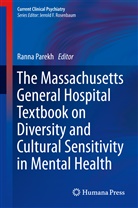 Rann Parekh, Ranna Parekh - The Massachusetts General Hospital Textbook on Diversity and Cultural Sensitivity in Mental Health