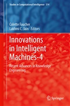 C Jain, C Jain, Colett Faucher, Colette Faucher, Lakhmi C. Jain - Innovations in Intelligent Machines-4
