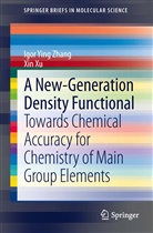 Xin Xu, Igor Yin Zhang, Igor Ying Zhang - A New-Generation Density Functional