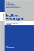 Ruth Aylett, Brigitt Krenn, Brigitte Krenn, Catherine Pelachaud, Catherine Pelachaud et al, Hiroshi Shimodaira - Intelligent Virtual Agents