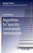 Sohail Bahmani - Algorithms for Sparsity-Constrained Optimization
