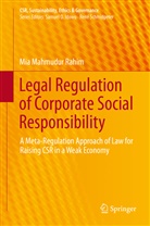 Mia Mahmudur Rahim - Legal Regulation of Corporate Social Responsibility