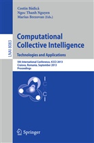 Costin Badica, Marius Brezovan, Ngoc Thanh Nguyen, Ngo Thanh Nguyen, Ngoc Thanh Nguyen - Computational Collective Intelligence. Technologies and Applications