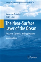 Roger Lukas, SOLOVIEV, Alexande Soloviev, Alexander Soloviev - The Near-Surface Layer of the Ocean