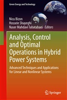 Nicu Bizon, Naser Mahdavi Tabatabaei, Hossei Shayeghi, Hossein Shayeghi, Horia-Nicolai Teodorescu - Analysis, Control and Optimal Operations in Hybrid Power Systems