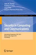 Pradeep K. Atrey, Chun I. Fan, Chun I Fan et al, Pradee K Atrey, Pradeep K Atrey, Gregorio Martinez Perez... - Security in Computing and Communications