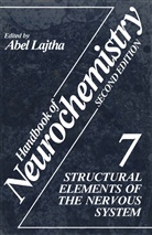 Abe Lajtha, Abel Lajtha, N. S. Abel Lajtha - Structural Elements of the Nervous System