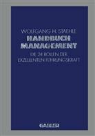 Wolfgan H Staehle, Wolfgang H Staehle, Wolfgang H. Staehle - Handbuch Management