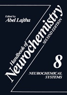 Abel Lajtha, N. S. Abel Lajtha - Neurochemical Systems