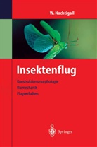 Werner Nachtigall - Insektenflug