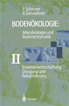 Fran Schinner, Franz Schinner, Renate Sonnleitner - Bodenbewirtschaftung, Düngung und Rekultivierung