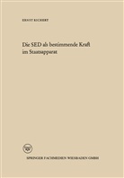 Ernst Richert - Die SED als bestimmende Kraft im Staatsapparat