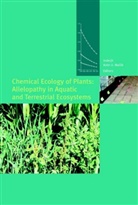 Inderji, Inderjit, Inderjit, Azim Mallik, Azim U. Mallik, U Mallik... - Chemical Ecology of Plants: Allelopathy in Aquatic and Terrestrial Ecosystems