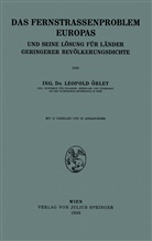 Leopold Örley - Das Fernstrassenproblem Europas