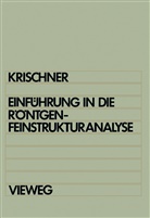 Harald Krischner - Einführung in die Röntgenfeinstrukturanalyse