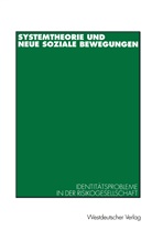 Kai-Uwe Hellmann - Systemtheorie und neue soziale Bewegungen