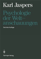 Karl Jaspers - Psychologie der Weltanschauungen