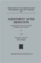 J Ex, J. Ex, J Th Rutten, F J Th Rutten, F. J. Th. Rutten, F.J.Th. Rutten - Adjustment after Migration