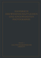 Mert¿W., Mertae, W Mertae, W. Mertae, Merté, W Merté... - Das Photographische Objektiv