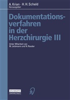 H Scheld, H Scheld, Krian, A Krian, A. Krian, Arno Krian... - Dokumentationsverfahren in der Herzchirurgie III