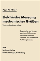 P M Pflier, P. M. Pflier, P.M. Pflier - Elektrische Messung mechanischer Größen