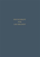 KEGEL, Kegel, Gerhard Kegel, Jose Meixner, Josef Meixner - Festschrift für Leo Brandt zum 60. Geburtstag