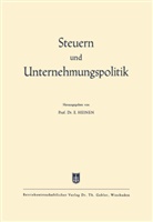 Edmun Heinen, Edmund Heinen - Steuern und Unternehmungspolitik