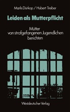 Marlis Dürkop - Leiden als Mutterpflicht