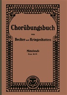 Albert Becker - Chorübungsbuch für höhere Mädchenschulen