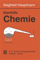 Siegfried Hauptmann - Starthilfe Chemie